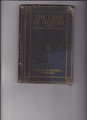 Image du vendeur pour THE LAND OF HEALTH How Children may Become Citizens of the Land of Health By Learning and Obeying Its laws mis en vente par Meir Turner