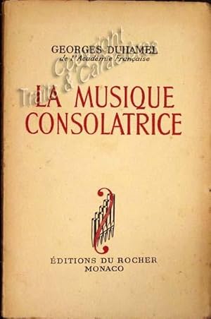 La musique consolatrice.