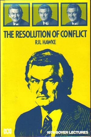 Bild des Verkufers fr THE RESOLUTION OF CONFLICT. The Boyer Lectures 1979. zum Verkauf von Black Stump Books And Collectables