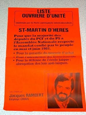 Bild des Verkufers fr Affiche des annes 80 - Saint Martin d Hres. Pour que la majorit des dputs du PCF et du PS  l'Assemble Nationale respecte le mandat confi par le peuple en mai et juin 1981- Liste conduite par Jacques Rambert. zum Verkauf von JOIE DE LIRE