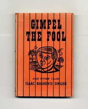 Gimpel The Fool And Other Tales - 1st Edition/1st Printing