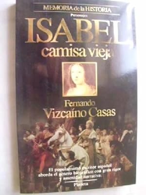 Seller image for ISABEL, CAMISA VIEJA for sale by Librera Maestro Gozalbo