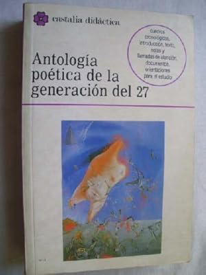 ANTOLOGÍA POÉTICA DE LA GENERACIÓN DEL 27