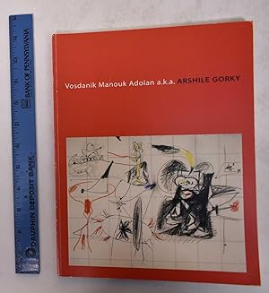 Seller image for Vosdanik Manouk Adoian a.k.a. Arshile Gorky for sale by Mullen Books, ABAA