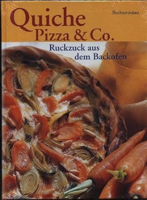 Bild des Verkufers fr Quiche, Pizza & Co. Ruckzuck aus dem Backofen. zum Verkauf von Leonardu