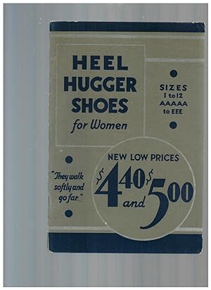HEEL HUGGER SHOES FOR WOMEN, FALL AND WINTER 1932-1933 (trade catalog)