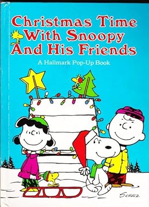 Christmas Time With Snoopy and His Friends: A Hallmark Pop-Up Book