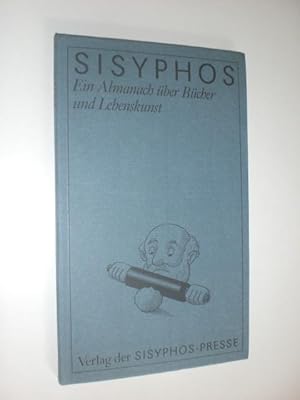 Sisyphos. Ein Almanach über Bücher und Lebenskunst.