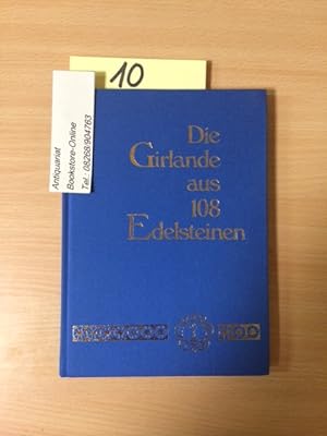 Bild des Verkufers fr Die Girlande aus 108 Edelsteinen (Ashtottarashatanamaratnamala) zum Verkauf von Bookstore-Online