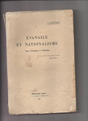 EVANGILE ET NATIONALISME - Essai D'exégèse et D'histoire