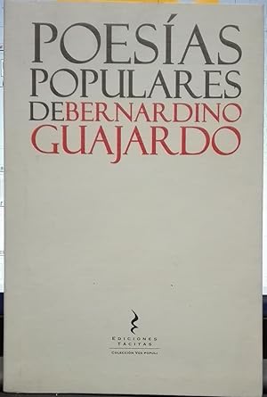 Imagen del vendedor de Poesas populares de Bernardino Guajardo. Edicin y notas de Miguel Naranjo Ros a la venta por Librera Monte Sarmiento