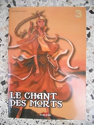 Image du vendeur pour Le chant des morts - n 3 mis en vente par Frederic Delbos