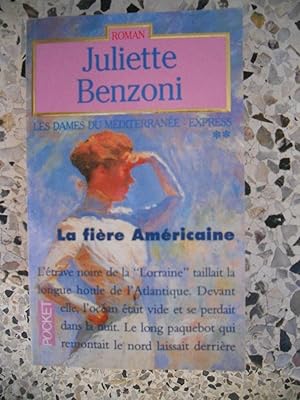 Bild des Verkufers fr Les dames du Mediterranee-express - Tome2 - La fiere americaine zum Verkauf von Frederic Delbos