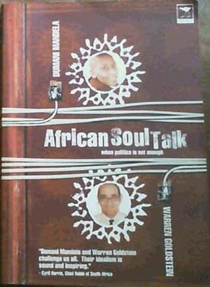 Bild des Verkufers fr African Soul Talk: When Politics Is Not Enough zum Verkauf von Chapter 1