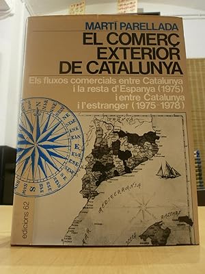 EL COMERÇ EXTERIOR DE CATALUNYA. Els fluxos comercials entre Catalunya i la resta d'Espanya (1975...