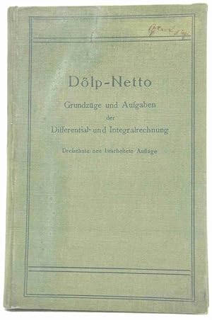 Grundzüge und Aufgaben der Differential- und Integralrechnung nebst den Resultaten.