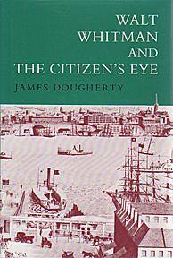 Seller image for Walt Whitman and the Citizen's Eye for sale by Sutton Books