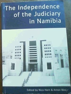 Seller image for The Independence of the Judiciary in Namibia for sale by Chapter 1
