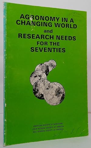 Imagen del vendedor de Agronomy in a Changing World and Research Needs for the Seventies (ASA Special Publication No. 19) a la venta por Stephen Peterson, Bookseller