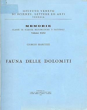 Fauna delle Dolomiti. Memoria presentata dal m.e. prof. U. D'Ancona.
