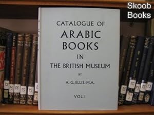 Catalogue of Arabic Books in the British Museum; Vol. I