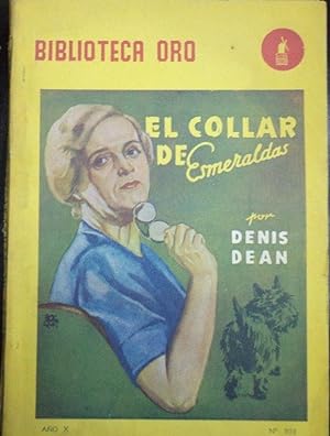 Seller image for EL COLLAR DE ESMERALDAS for sale by DEL SUBURBIO  LIBROS- VENTA PARTICULAR