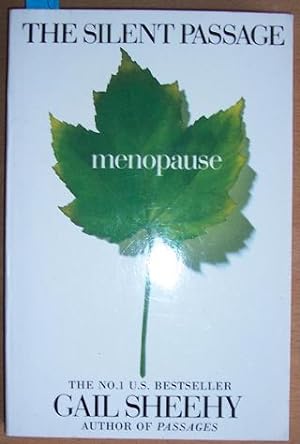 Seller image for Silent Passage, The: Menopause for sale by Reading Habit
