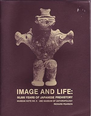 Image and Life: 50,000 Years of Japanese Prehistory