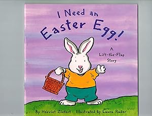 Imagen del vendedor de I Need an Easter Egg (Holiday Lift-The-Flap) a la venta por TuosistBook