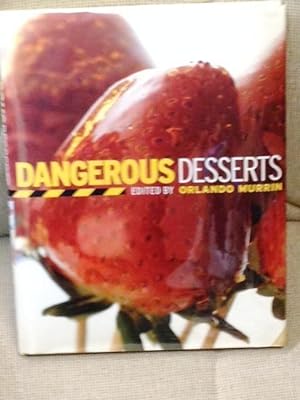 Seller image for Dangerous Desserts for sale by My Book Heaven