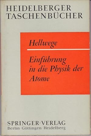 Einführung in die Physik der Atome Heidelberger Taschenbücher