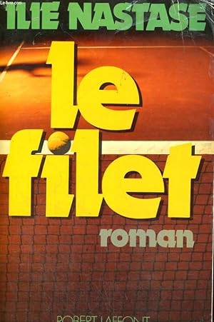 Bild des Verkufers fr LE FILET. zum Verkauf von Le-Livre