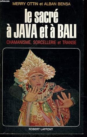 Bild des Verkufers fr LE SACRE A JAVA ET A BALI. zum Verkauf von Le-Livre