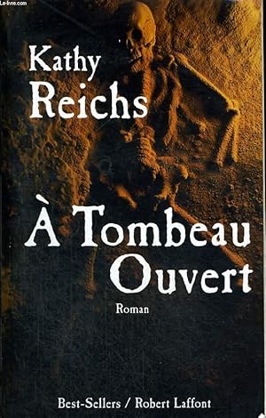 Bild des Verkufers fr A TOMBEAU OUVERT. zum Verkauf von Le-Livre