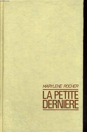 Image du vendeur pour LA PETITE DERNIERE. mis en vente par Le-Livre