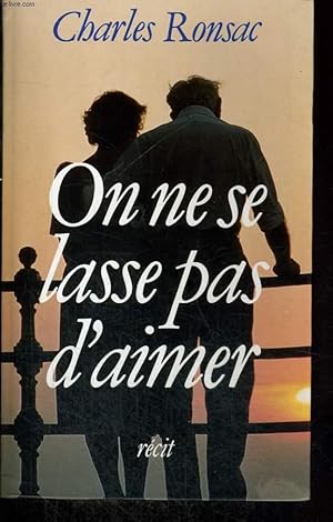 Seller image for ON NE SE LASSE PAS D'AIMER. for sale by Le-Livre