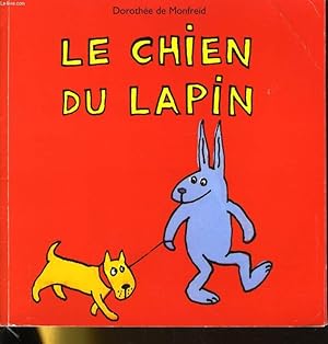 Bild des Verkufers fr LE CHIEN DU LAPIN zum Verkauf von Le-Livre