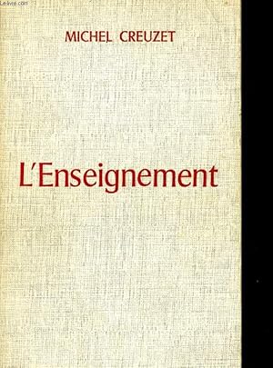 Imagen del vendedor de L'ENSEIGNEMENT a la venta por Le-Livre