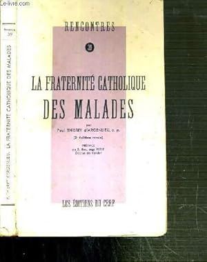 Seller image for RENCONTRES N39 - LA FRATERNITE CATHOLIQUE DES MALADES for sale by Le-Livre