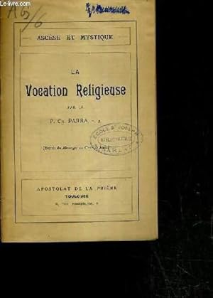 Seller image for LA VOCATION RELIGIEUSE / ASCESE ET MYSTIQUE for sale by Le-Livre