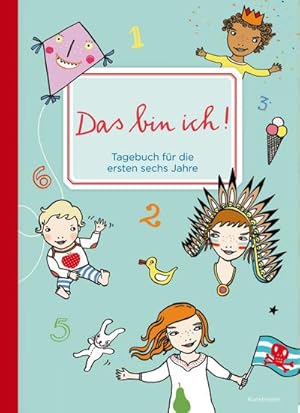 Bild des Verkufers fr Das bin ich! : Tagebuch fr die ersten sechs Jahre zum Verkauf von AHA-BUCH GmbH