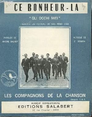 Seller image for CE BONHEUR-LA! paroles et musique LAUREATE DU FESTIVAL DE SAN REMO 1968 interprt par les compagnons de la chanson for sale by Le-Livre