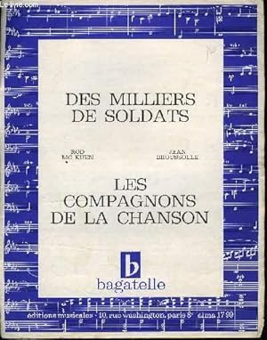 Immagine del venditore per DES MILLIERS DE SOLDATS soldiers who want to be heroes PARTITION POUR LE CHANT ET MELODIE venduto da Le-Livre