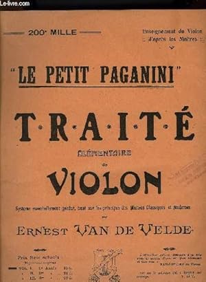 Bild des Verkufers fr TRAITE ELEMENTAIRE DE VIOLON "Le Petiti Paganini" VOLUME I. zum Verkauf von Le-Livre