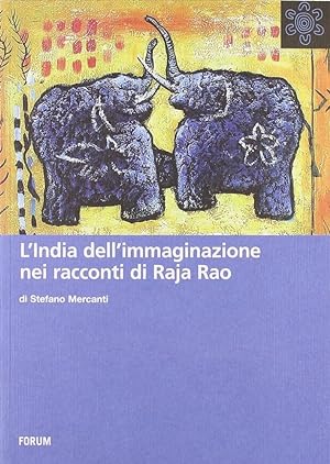 Imagen del vendedor de L'India dell'immaginazione nei racconti di Raja Rao a la venta por Libro Co. Italia Srl