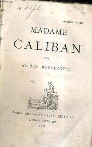 Seller image for MADAMA CALIBAN / 2E EDITION. for sale by Le-Livre