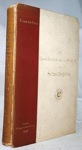 Zur Geschichte Und Literatur Des Schachspiels: Forschungen :: Researches in the History and Liter...