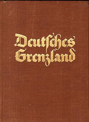 Deutsches Grenzland. Jahrbuch des Instituts für Grenz- und Auslandstudien 1936