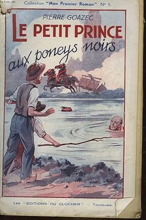 Seller image for LE PETIT PRINCE AUX PONEYS NOIRS for sale by Le-Livre