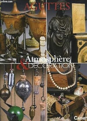 Seller image for 1 CATALOGUE DE VENTE AUX ENCHERES - ATMOSPHERE & DECORATION - BIJOUX TABLEAUX ANCIENS - MOBILIER ET OBJETS D'ART for sale by Le-Livre